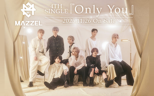 [Pre-Order] MAZZEL “Only You” – 4th Single (Limited & Regular Edition)